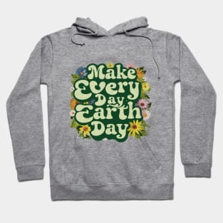 floral every day earth day environmental awareness Hoodie